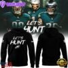 Philadelphia Eagles Let’s Hunt Limited Edition Hoodie