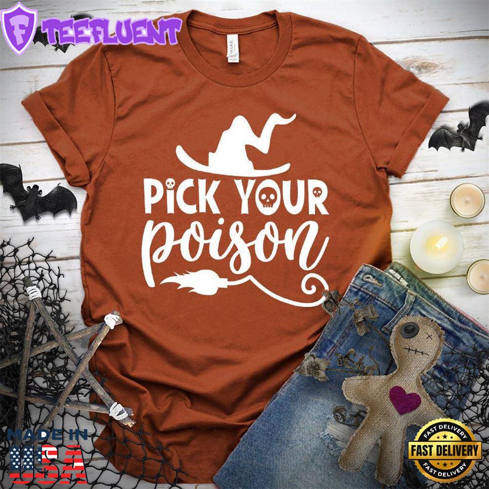 Pick Your Poison T-Shirt