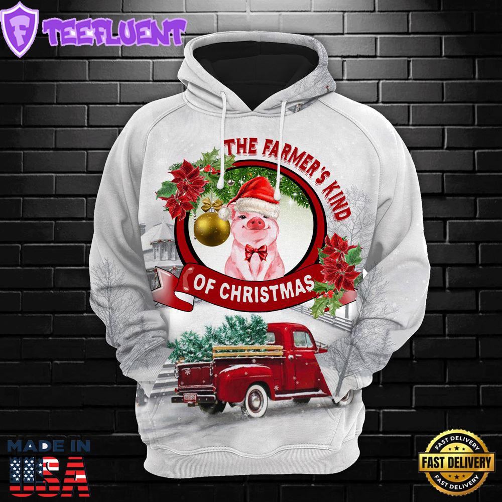 Pig The Farmer's Kind Of Christmas Hoodie All Over Print