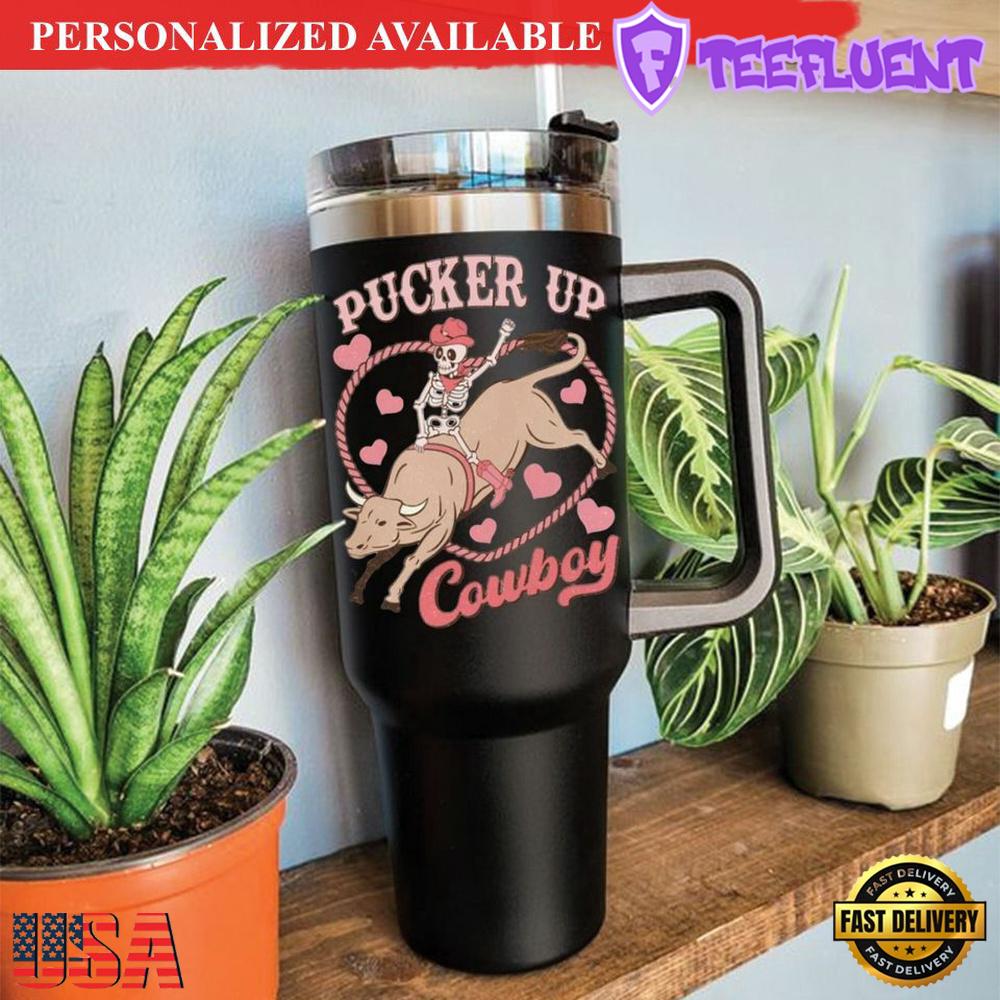 Pucker Up Cowboy 40oz Valentine Cowboy Western Tumbler - 40oz Tumbler with Handle