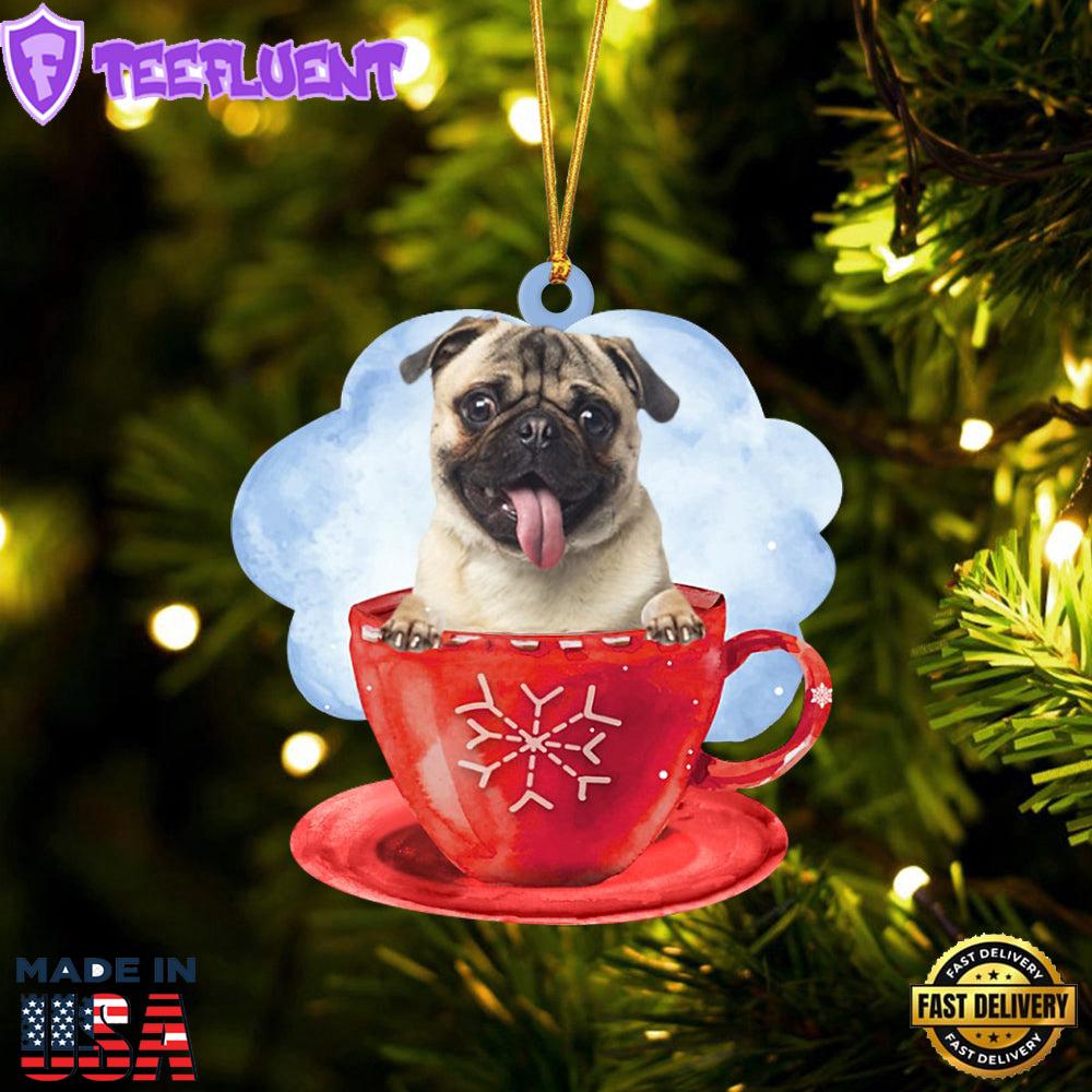 Pug On The Cup Christmas Ornament, Gift For Christmas