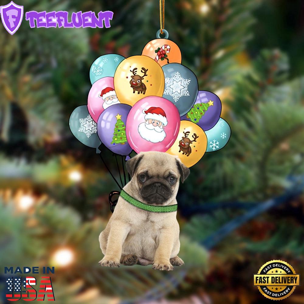 Pug(2) With Balloons Christmas Ornament, Gift For Christmas