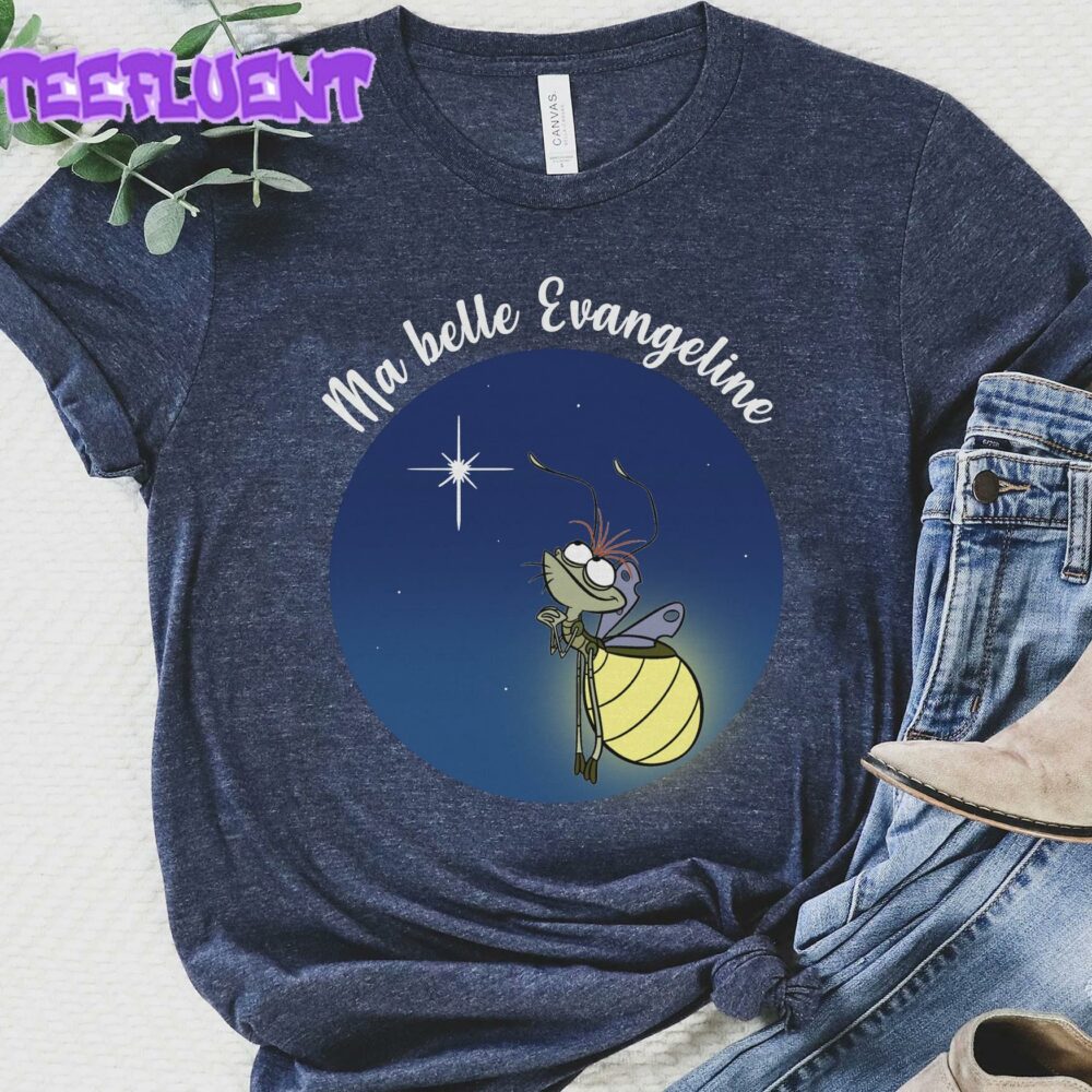 Ray Firefly Evangeline Ma Belle Evangeline Shirt The Princess And The Frog Disney T-shirt Walt Disney World Disneyland Trip Outfits