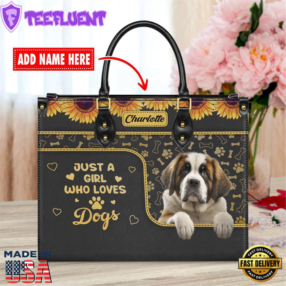 Saint Bernard Dog Just A Girl Who Loves Dogs Leather Handbag