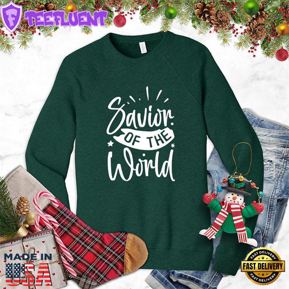 Savior Of Thr World Sweatshirt