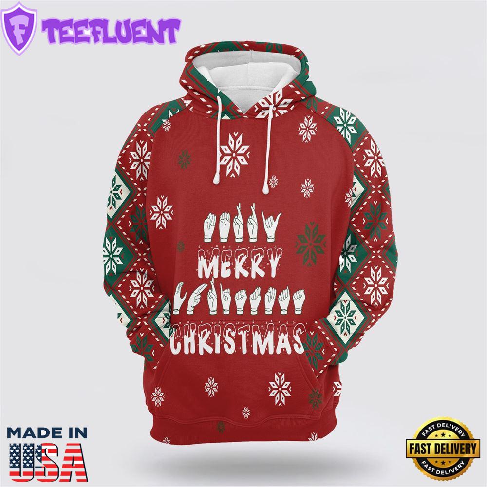 Sign Language Merry Christmas All Over Print 3D Hoodie