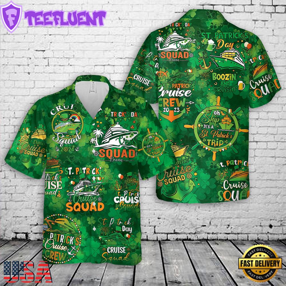St Patrick's Day Cruise Squad Hawaiian Shirt