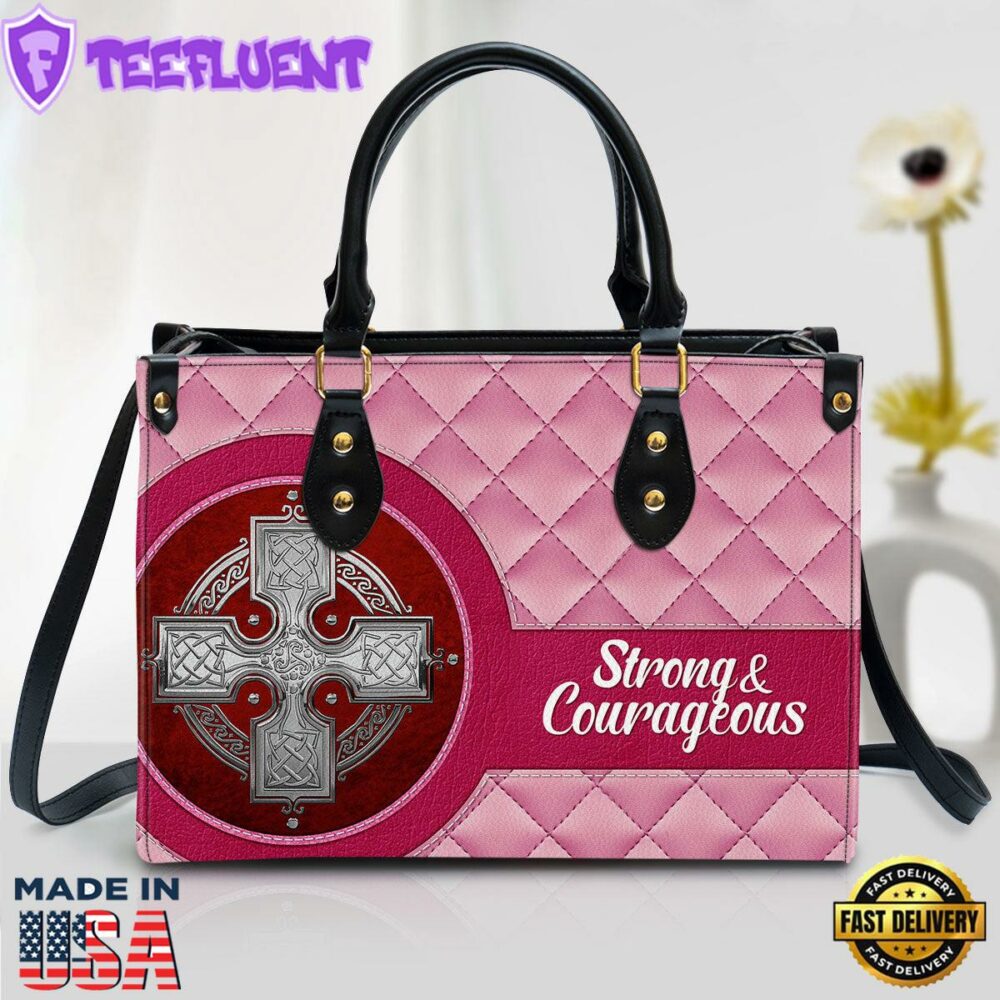 Strong And Courageous Inspiration Religious Gift For Christian Christ Gifts Leather Bags