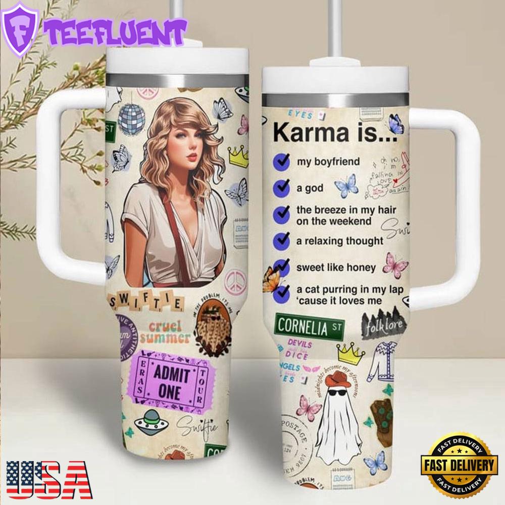 Taylor Swift Karma Is My Boyfriend Tumbler 40oz With Handle