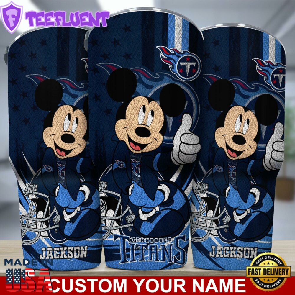 Tennessee Titans NFL-Custom Tumbler Mickey Mouse For You
