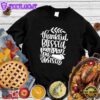 Thankful Blessed Pumpkin Pie Obsessed Sweatshirt