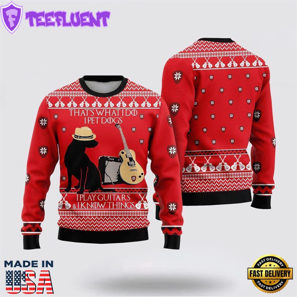 That's What I Do I Pet Dogs Ugly Christmas Sweater For Men And Women