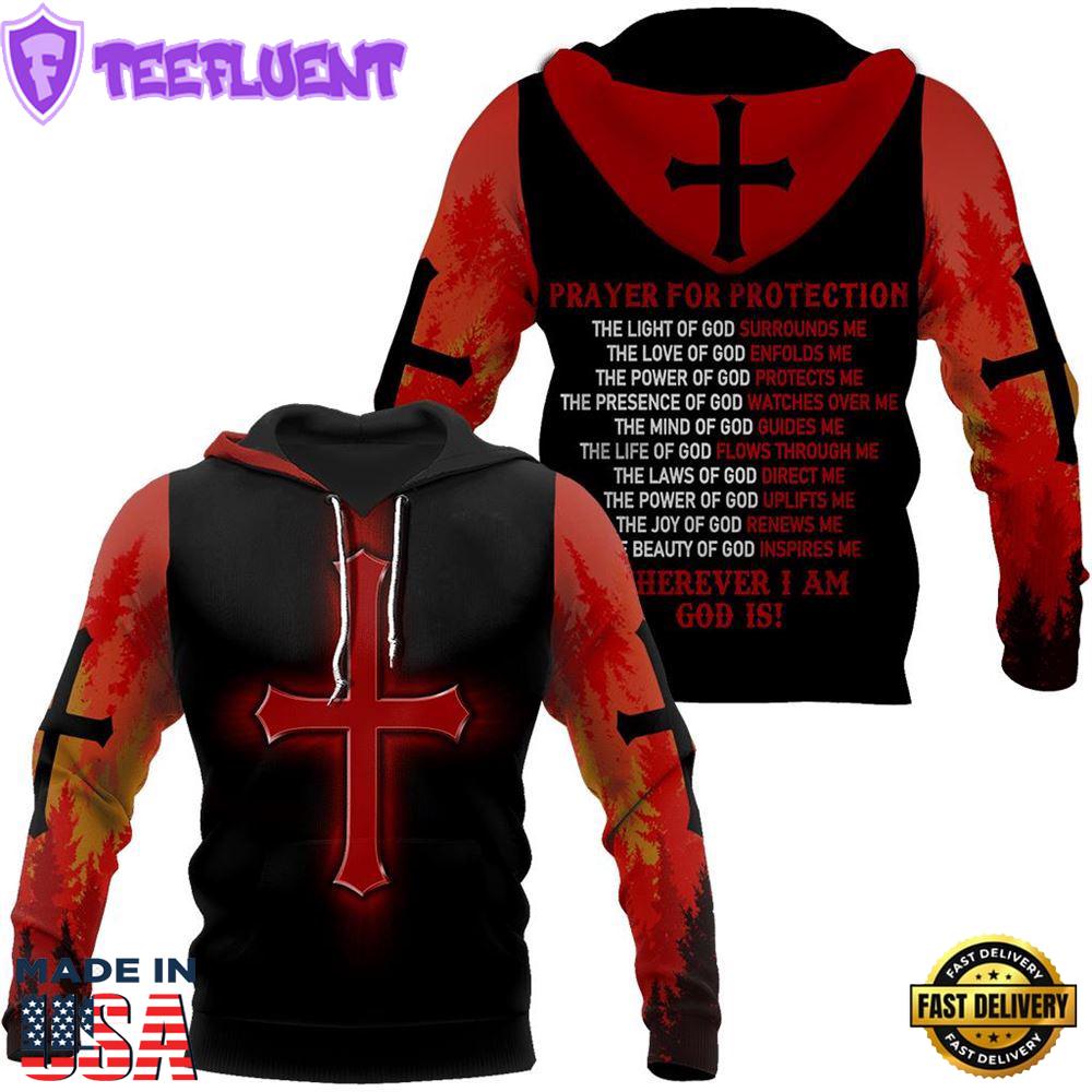 The Light Of God Surrounds Me Wherever I Am God Is God 3D Hoodie