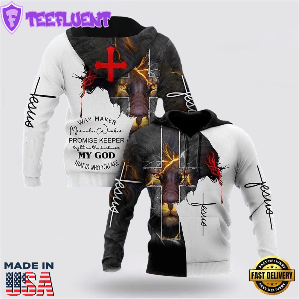 The Lion Cross Way Maker Miracle Worker Promise Keeper 3D Hoodies For Women Men