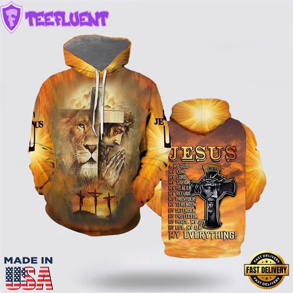 The Lion Jesus Christ Pray Jesus Is My God My King 3D Hoodies For Women Men