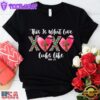 This Is What Love Looks Like Faith Unisex T-Shirt