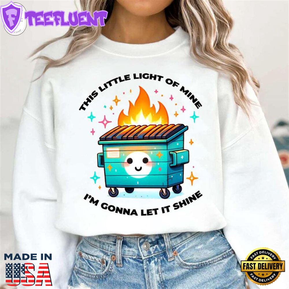 This Little Light Of Mine I'm Gonna Let It Shine Shirt