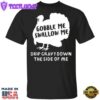 Turkey Gobble Me Swallow Me Shirt Thanksgiving T Shirt Designs