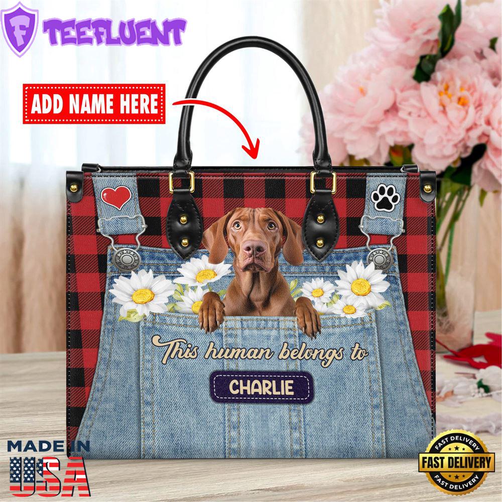 Vizsla Dog This Human Belongs To Leather Handbag