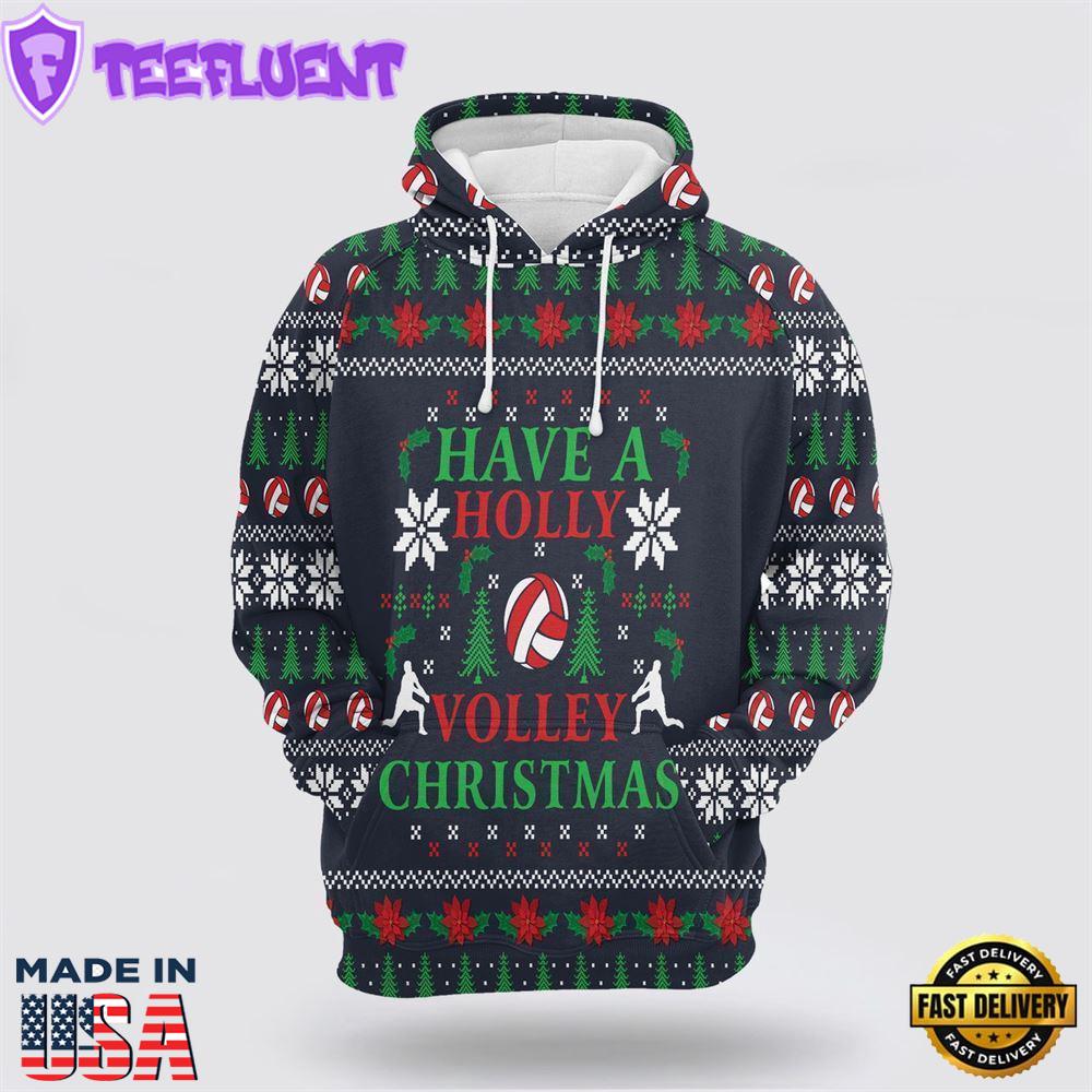 Volleyball Have A Holly Volley Christmas All Over Print 3D Hoodie