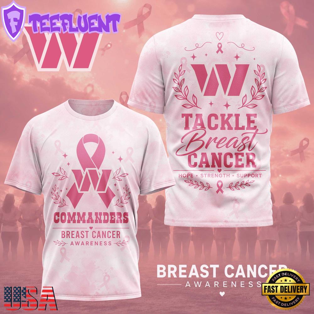 Washington Commanders NFL Hope Strength Support Breast Cancer 3D T-Shirt