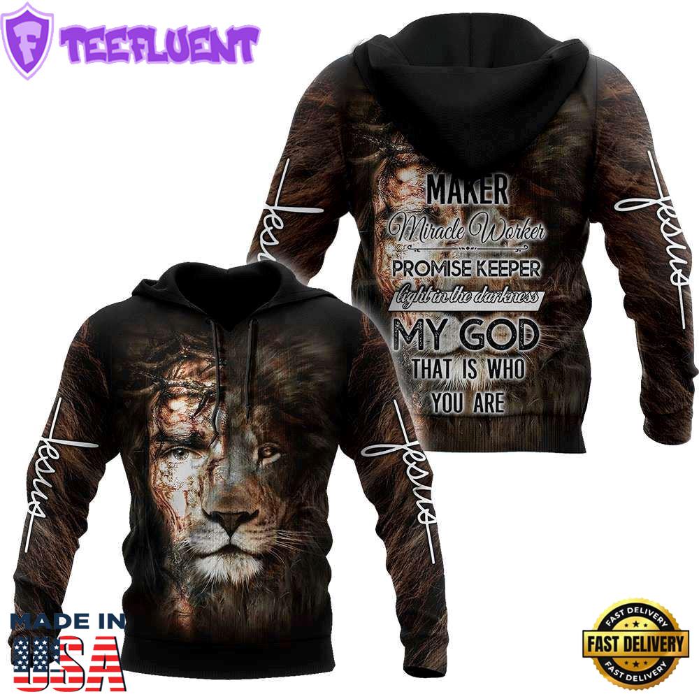 Way Maker, Miracle Worker Light In The Darkness God 3D Hoodie