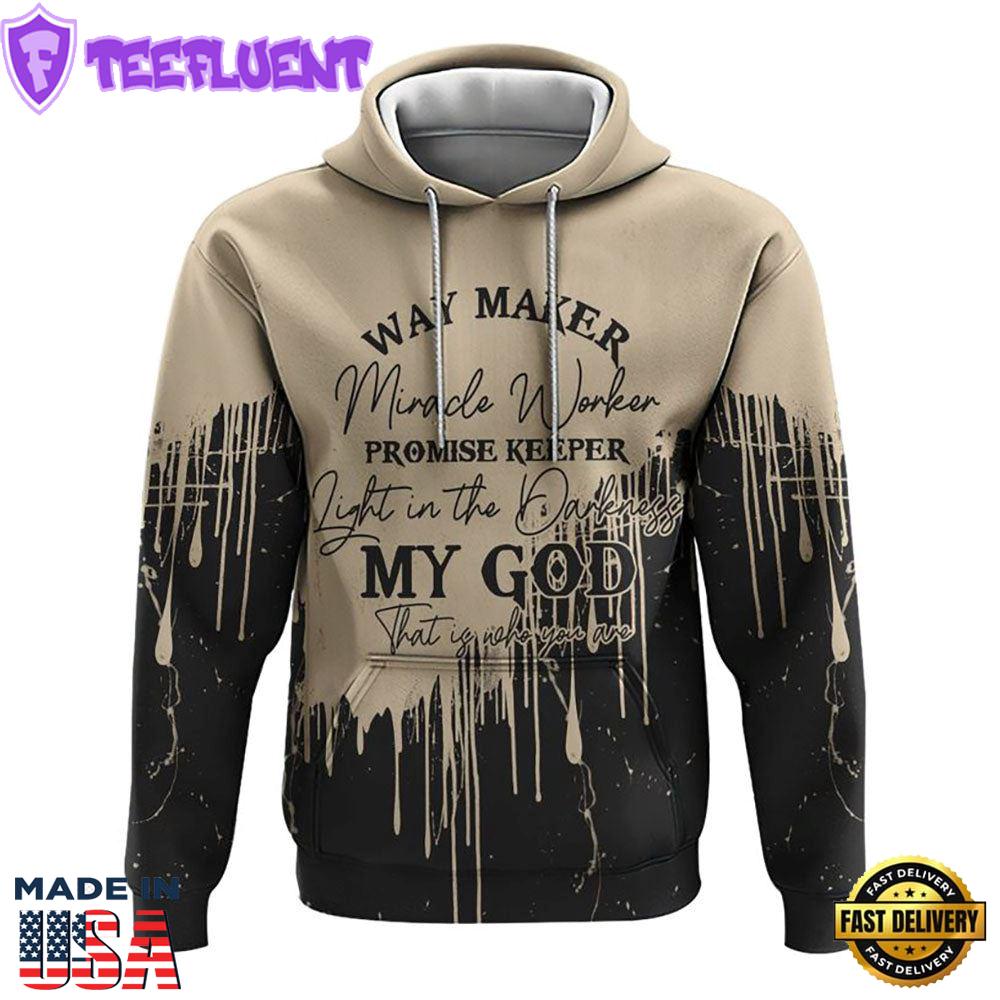 Way Maker Miracle Worker Melt 3D Hoodie
