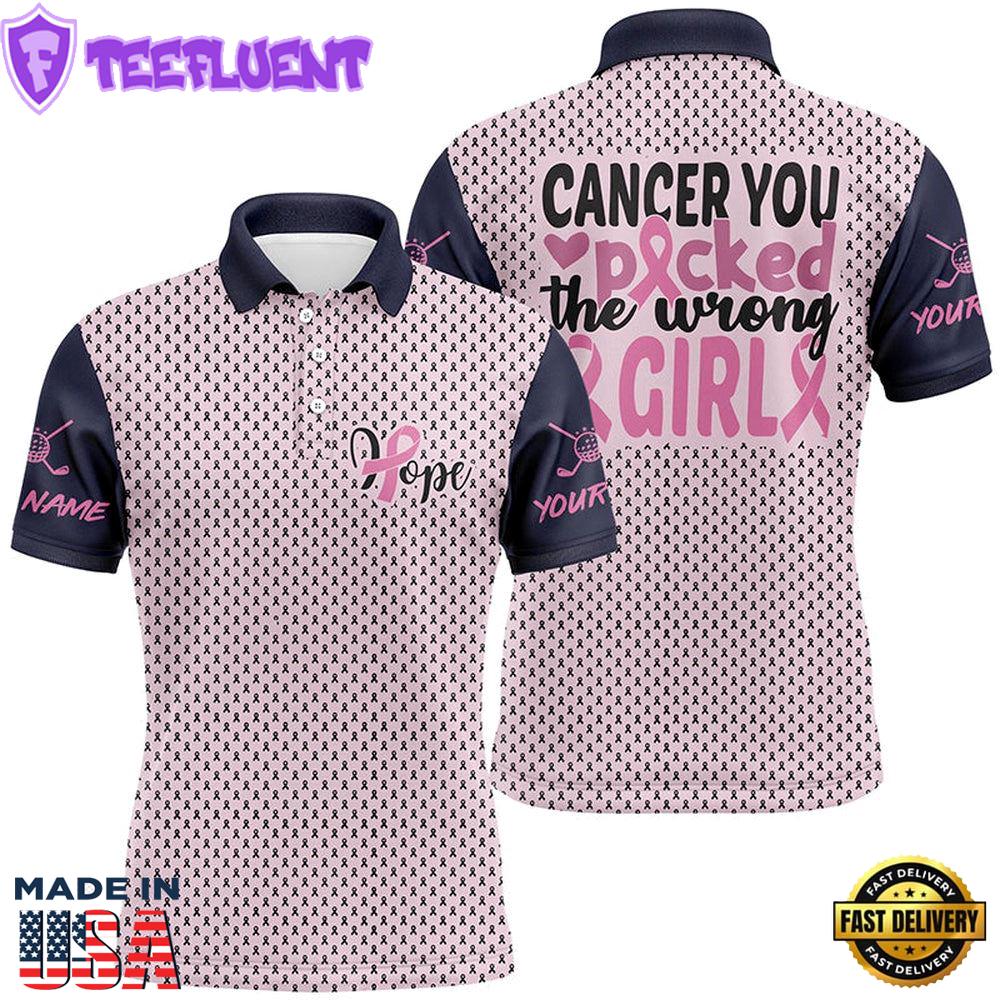 You Picked The Wrong Girl Breast Cancer Awareness Mens Golf Polo Shirt Pink